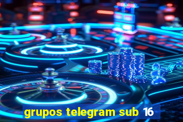 grupos telegram sub 16